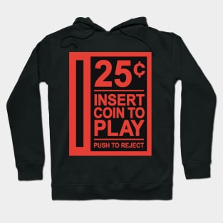 Insert Coin To Play Arcade Hoodie